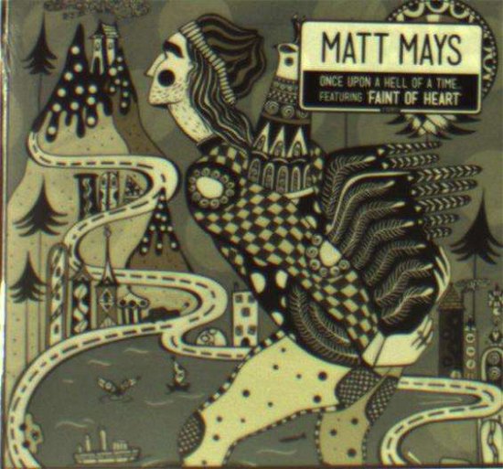 Cover for Matt Mays · Once Upon a Hell of a Time... (CD) (2017)