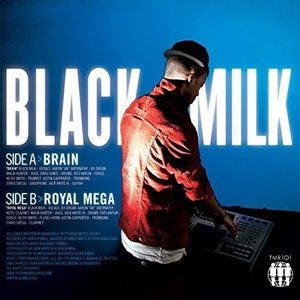 Brain / Royal Mega - Black Milk - Musik - Third Man - 0847108078872 - 19. juli 2011