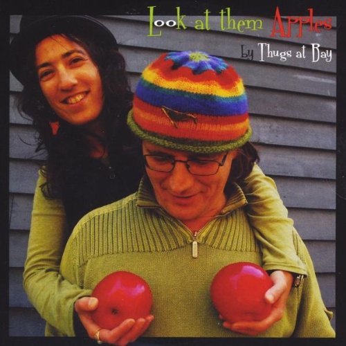 Cover for Thugs at Bay · Look at Them Apples (CD) (2010)