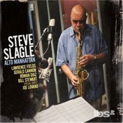 Cover for Steve Slagle · Alto Manhattan (CD) (2020)