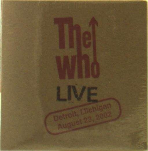 Cover for The Who · Live: Detroit Mi 8/23/02 (CD) (2014)