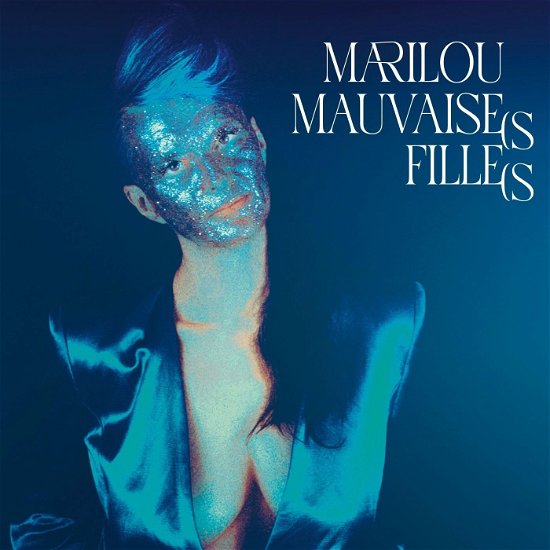 Cover for Marilou · Mauvaises Filles (CD) (2023)