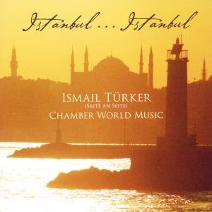 Cover for Ismail Tuerker · Istanbulistanbul (CD) (2012)