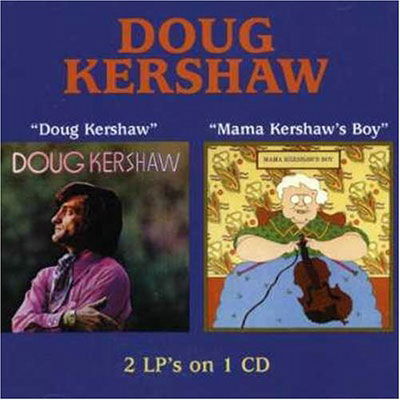 Cover for Doug Kershaw · Doug Kershaw / Mama Kershaw's Boy (2 in 1) (CD) [Japan Import edition] (2016)