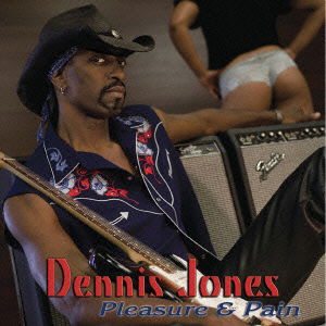 Cover for Dennis Jones · Pleasure &amp; Pain (CD) [Japan Import edition] (2018)