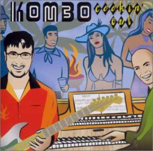 Cover for Kombo · Cookin' out (CD) [Bonus Tracks edition] (2007)