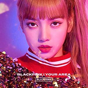 Cover for Blackpink · Blackpink In Your Area -Lisa- (CD) [Japan Import edition] (2018)