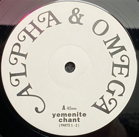 Yemenite Chant - Alpha and Omega - Musik - PARTIAL RECORDS - 5051142010872 - 17 februari 2023