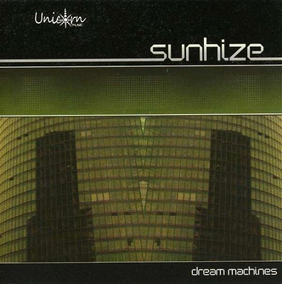 Cover for Sunhize · Dream Machines (CD) (2008)