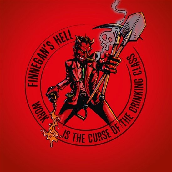 Cover for Finnegan´s Hell · Work is the Curse of the Drinking Class (CD) (2020)