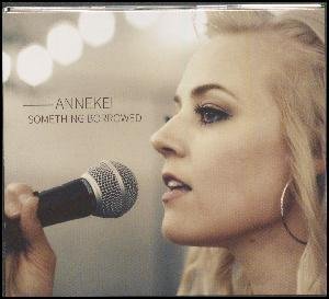 Cover for Annekei · Something Borrowed (CD) (2018)