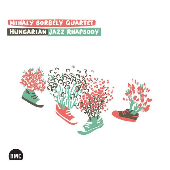 Cover for Mihaly Borbely · Hungarian Jazz Rhapsody (CD) [Digipak] (2014)