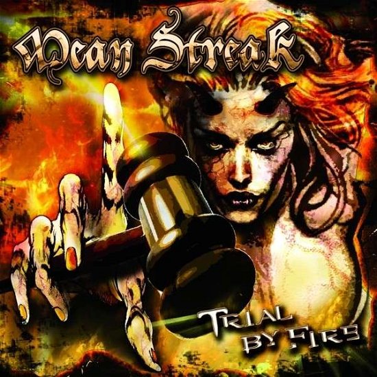 Cover for Mean Streak · Trial by Fire (CD) (2013)