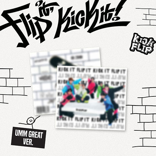 Cover for KickFlip · Flip It, Kick It (CD/Merch) [Umm Great edition] (2025)