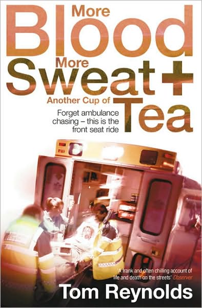 More Blood, More Sweat and Another Cup of Tea - Tom Reynolds - Books - HarperCollins Publishers - 9780007334872 - April 1, 2010