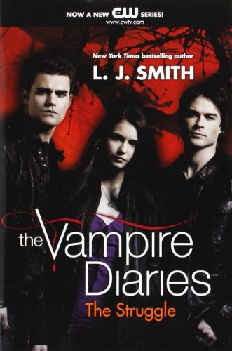Cover for L. j. Smith · The Struggle TV Tie-In - Vampire Diaries (Pocketbok) [Mti edition] (2009)