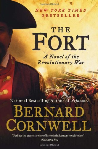 Cover for Bernard Cornwell · The Fort: A Novel of the Revolutionary War (Paperback Book) [Reprint edition] (2012)