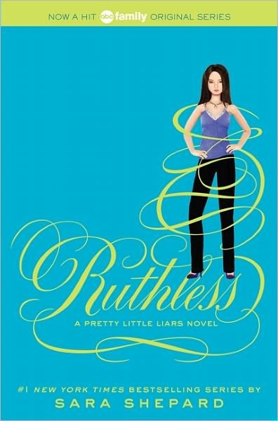 Cover for Sara Shepard · Pretty Little Liars #10: Ruthless - Pretty Little Liars (Paperback Book) [Reprint edition] (2012)