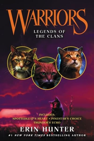 Warriors: Legends of the Clans - Warriors Novella - Erin Hunter - Books - HarperCollins Publishers Inc - 9780062560872 - May 18, 2017