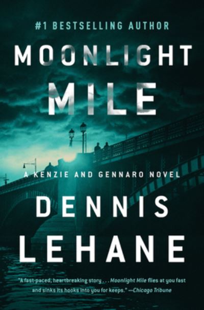 Moonlight Mile: A Kenzie and Gennaro Novel - Patrick Kenzie and Angela Gennaro Series - Dennis Lehane - Bøker - HarperCollins - 9780063084872 - 19. oktober 2021