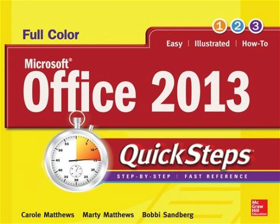 Cover for Carole Matthews · Microsoft (R) Office 2013 QuickSteps - QuickSteps (Paperback Bog) (2013)