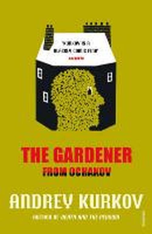 Cover for Andrey Kurkov · The Gardener from Ochakov (Pocketbok) (2014)