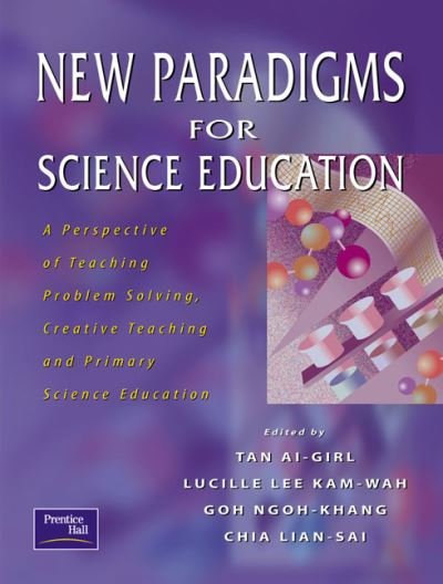 Cover for Ai-Girl Tan · New Paradigms For Science Education (Paperback Book) (2010)