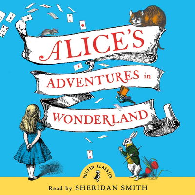 Cover for Lewis Carroll · Alice's Adventures in Wonderland - Puffin Classics (Hörbuch (CD)) [Unabridged edition] (2015)