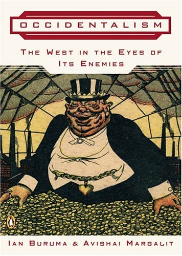 Cover for Avishai Margalit · Occidentalism: the West in the Eyes of Its Enemies (Paperback Book) (2005)