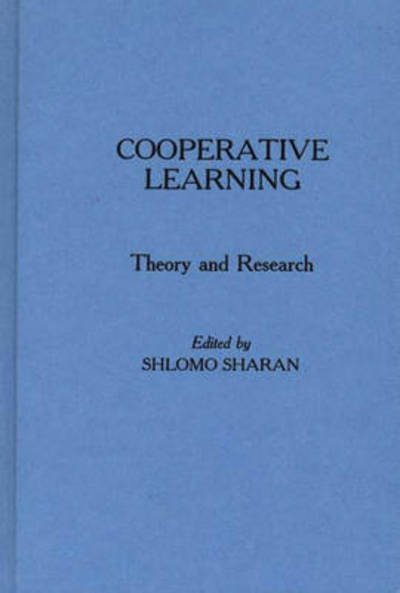 Cover for Shlomo Sharan · Cooperative Learning: Theory and Research (Hardcover bog) (1990)