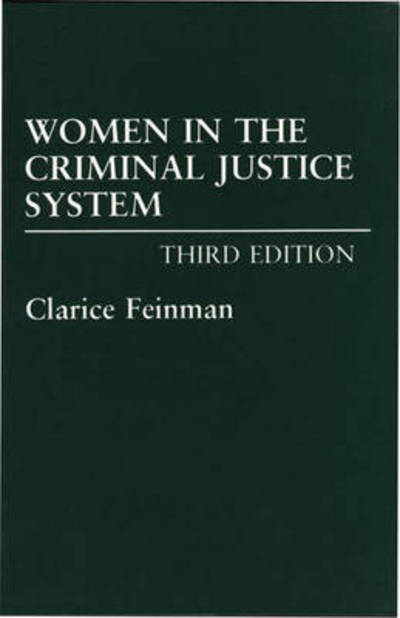 Cover for Clarice Feinman · Women in the Criminal Justice System (Paperback Book) (1994)