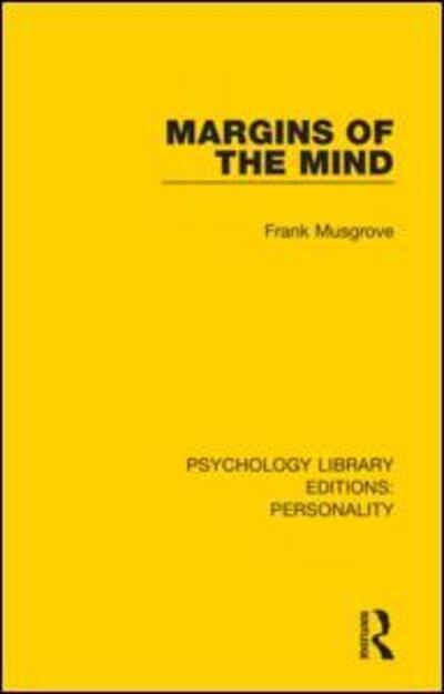 Cover for Frank Musgrove · Margins of the Mind - Psychology Library Editions: Personality (Paperback Book) (2021)