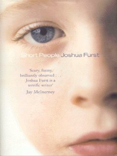 Short People - Joshua Furst - Books - Cornerstone - 9780434011872 - February 5, 2004