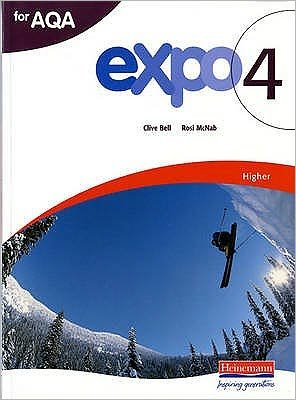 Cover for Clive Bell · Expo 4 AQA Higher Student Book - Expo 4 (Pocketbok) (2006)