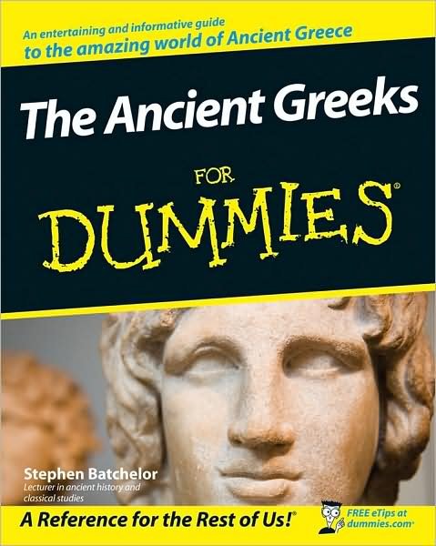 Cover for Stephen Batchelor · The Ancient Greeks For Dummies (Taschenbuch) (2008)