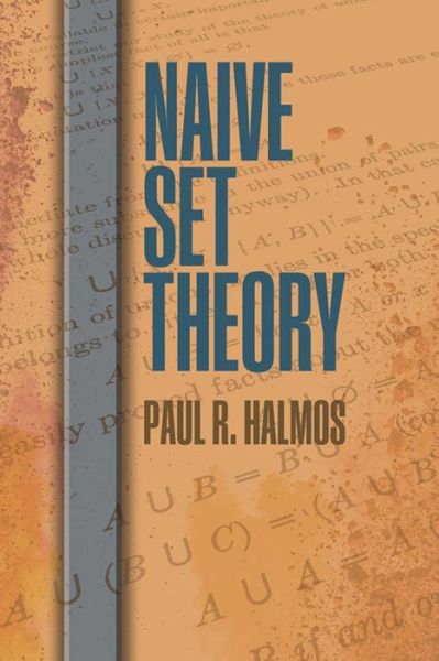 Cover for Paul R. Halmos · Naive Set Theory (Paperback Book) (2017)