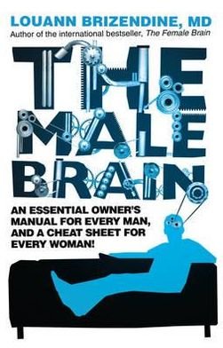 Cover for Brizendine, Louann, MD · The Male Brain (Taschenbuch) (2011)