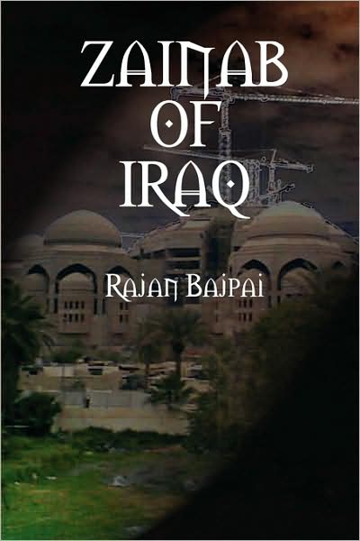 Cover for Rajan Bajpai · Zainab of Iraq (Paperback Book) (2009)