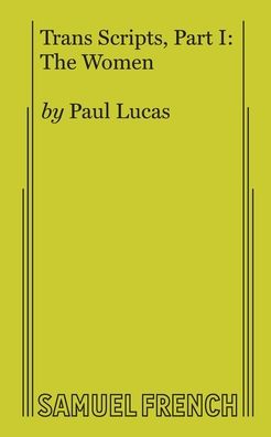 Cover for Paul Lucas · Trans Scripts, Part 1: The Women (Paperback Book) (2019)
