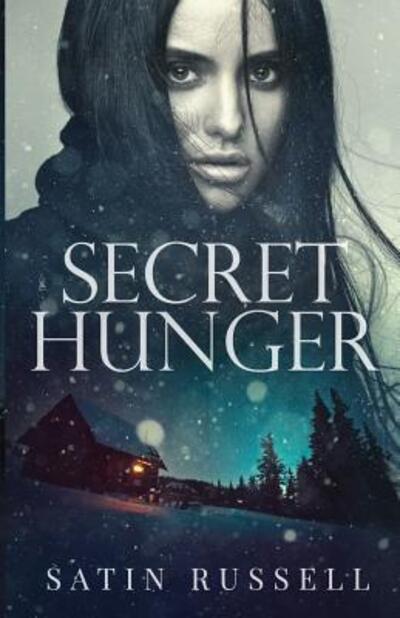 Cover for Satin Russell · Secret Hunger (Paperback Book) (2015)