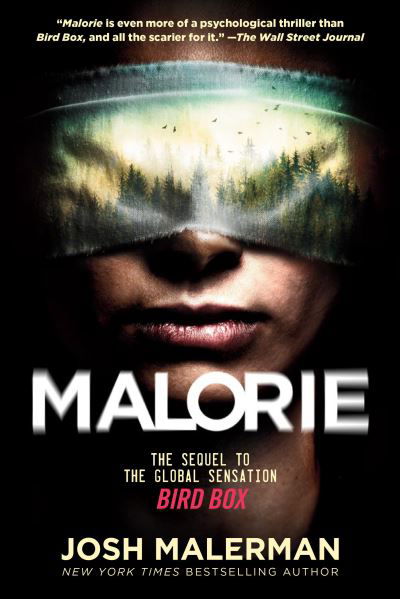 Cover for Josh Malerman · Malorie: The Sequel to the Global Sensation Bird Box (Paperback Book) (2021)
