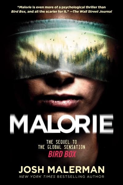 Cover for Josh Malerman · Malorie: The Sequel to the Global Sensation Bird Box (Paperback Bog) (2021)