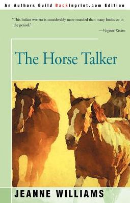 Cover for Jeanne Williams · The Horse Talker (Taschenbuch) (2000)