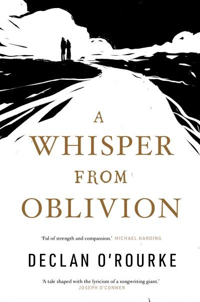 Cover for Declan O'Rourke · A Whisper from Oblivion (Innbunden bok) (2023)
