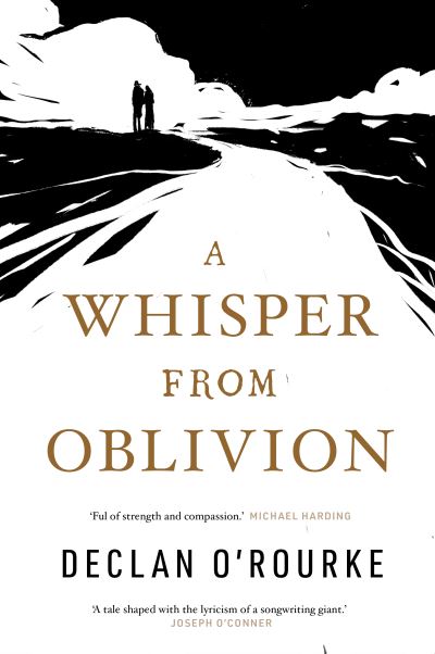 A Whisper from Oblivion - Declan O'Rourke - Bøger - Gill - 9780717194872 - 21. september 2023