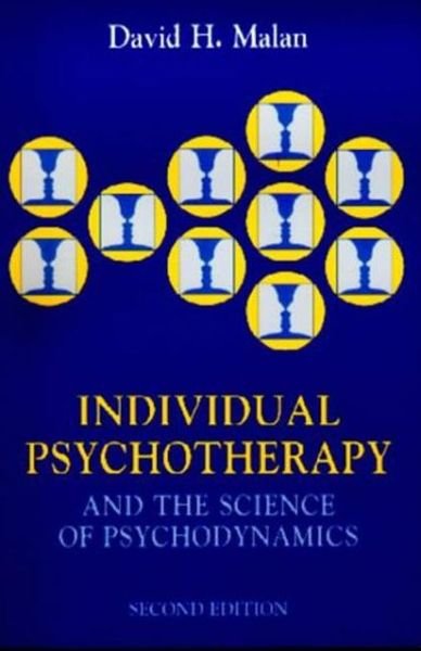 Cover for Malan, David (Tavistock Clinic, London, UK) · Individual Psychotherapy and the Science of Psychodynamics, 2Ed (Paperback Book) (1995)