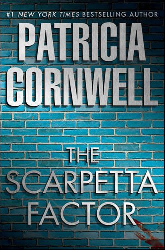 Cover for Patricia Cornwell · The Scarpetta Factor [Edizione: Regno Unito] (Bog) [1. udgave] [Paperback] (2010)