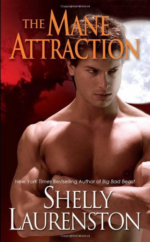 Cover for Shelly Laurenston · The Mane Attraction (Paperback Bog) [Reprint edition] (2012)