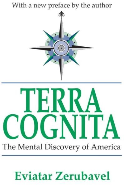 Cover for Eviatar Zerubavel · Terra Cognita: the Mental Discovery of America (Paperback Bog) [New edition] (2003)