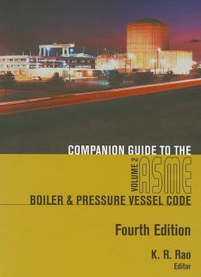 Cover for K R Rao · Companion Guide to the ASME Boiler &amp; Pressure Vessel and Piping Codes: Volume 2 (Hardcover Book) [4 Revised edition] (2012)